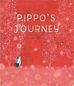 PIPPO'S JOURNEY　英語絵本  ハードカバー　ボローニャ児童書ブックフェア国際イラストレーション賞受賞作品