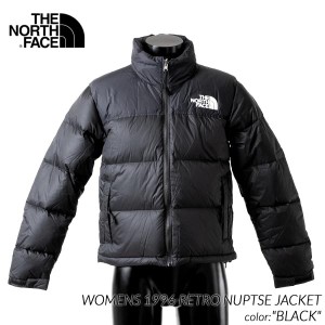 海外限定 THE NORTH FACE WOMENS 1996 RETRO NUPTSE JACKET BLACK ザ ノースフェイス ヌプシ ( 日本未発売 黒 ブラック ダウン NF0A3XEOL