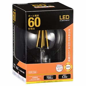 OHM LED電球 フィラメントタイプ ボール電球形 E26 60形相当 5W クリア 電球色 LDG5L C6 06-3478