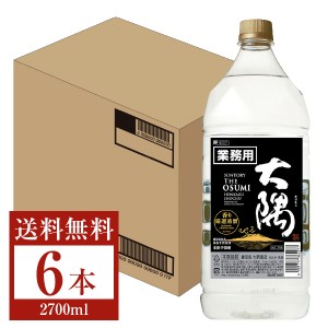 【06/14入荷予定】サントリー 本格焼酎 大隅 OSUMI 芋 25度 ペットボトル 芋焼酎 2.7L（2700ml） 6本 1ケース いも焼酎 鹿児島