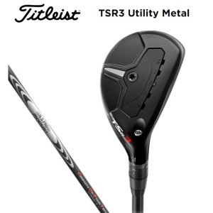 タイトリスト TSR3 ユーティリティ UT UTILITY METAL ハイブリッド HB N.S. MODUS3 HYBRID（GOST）