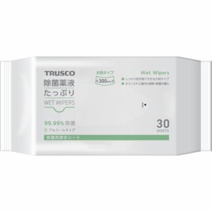 トラスコ中山 TRUSCO 除菌薬液たっぷりウェットワイパー大判 30枚 TJYTW-30 [A020501]