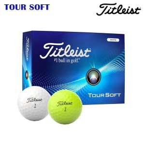 【即納】タイトリスト 2024 TOUR SOFT ツアーソフト ゴルフボール 1ダース（12球入）日本正規品
