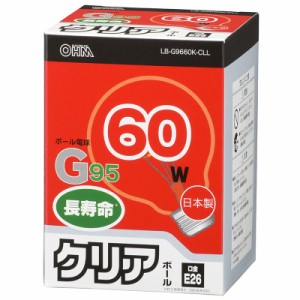 白熱球 ボール形 G95 E26 クリア 60W 長寿命_LB-G9660K-CLL 06-0623 オーム電機