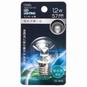 LED電球 ミニボール電球形 E17/1.2W 昼白色 クリア｜LDG1N-H-E17 14C 06-4631 OHM オーム電機