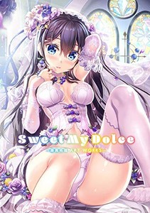 [新品]Sweet My Dolce 〜藤真拓哉 ART WORKS〜