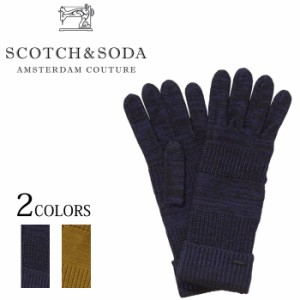 スコッチアンドソーダ SCOTCH&SODA 手袋 グローブ ネイビー カーキ メンズ レディース