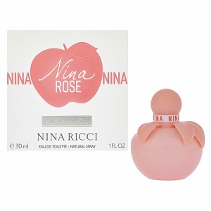 ニナリッチ NINA RICCI ニナ ローズ オードトワレ 30ml EDT