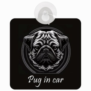 Pug パグ Bタイプ 車 窓ガラス 吸盤タイプ 犬 かっこいい おしゃれ イラスト付 DOG IN CAR ドッグインカー ドッグオンボード 安全対策 セ
