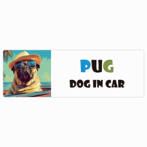 Pug パグ 犬 カーステッカー DOG IN CAR 海 麦わら帽子 サングラス 夏 20x6.7cm 長方形 防水 屋外 屋内 車ステッカー ステッカー 車 かっ