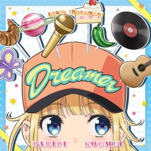 CD/EIKO starring 96猫/「パリピ孔明」EIKO ミニアルバム「Dreamer」