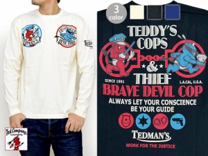 TEDDY'S COPS 長袖Tシャツ TEDMAN テッドマン ロンT TDLS-305