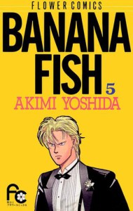 ＢＡＮＡＮＡ　ＦＩＳＨ（５）