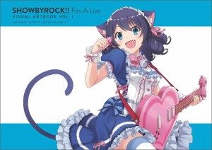 SHOWBYROCK！！ Fes A Live　VISUAL ARTBOOK VOL. 1