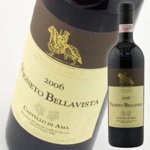 カステッロ ディ アマ キャンティ クラシコ ヴィニェート ベラヴィスタ [2006] 750ml 赤 Castello di Ama Chianti Classico Vigneto Bell