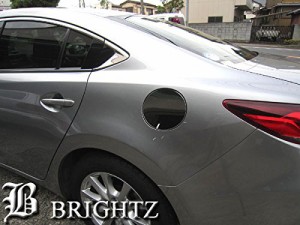 BRIGHTZ アテンザセダン GJ 超鏡面ステンレスメッキガソリンタンクカバー GJ2PA GJ2FP GJ5FP GJEEP FUELLID−013