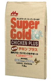 【森乳サンワールド】スーパーゴールド　チキンプラス　成犬用　７．５ｋｇ