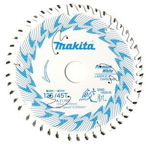 マキタ(makita) チップソー 鮫肌 プレミアムホワイトチップソー 外径125mm 刃数45P A-71700