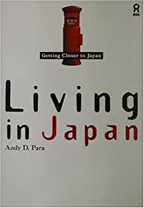 Living in Japan (Getting Closer to Japan)(中古品)