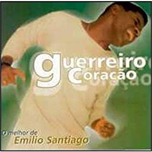 O Melhor de Emilio Santiago: Guerreiro Coracao [CD](中古品)