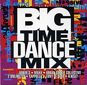 Big Time Dance Mix[CD](中古品)