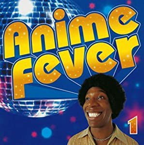 ANIME FEVER!! Vol.1 [CD](中古品)