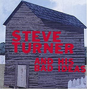 Steve Turner and His Bad Ideas [CD](中古品)