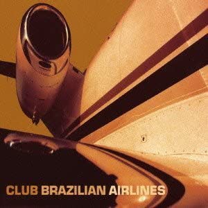 CLUB BRAZIL AIRLINES[CD](中古品)