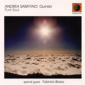 Pure Soul - Andrea Sabatino Quintet feat. Fabrizio Bosso [CD](中古品)