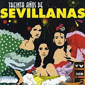 30 Anos De Sevillanas [CD](中古品)