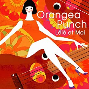 Orangea Punch [CD](中古品)