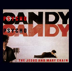 Psychocandy [CD](中古品)