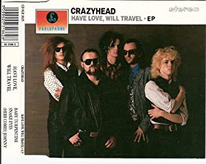 Crazyhead, Have Love, Will Travel EP Crazyhead [CD](中古品)