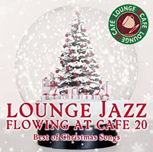 カフェで流れるラウンジJAZZ BEST 20 ベスト・オブ・クリスマスソングス SCCD-0126 [CD](中古品)