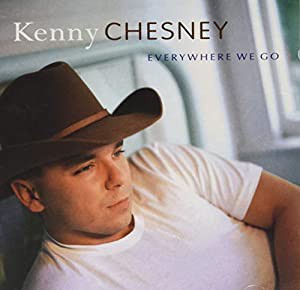 KENNY CHESNEY - EVERYWHERE WE GO (1 CD) [CD](中古品)