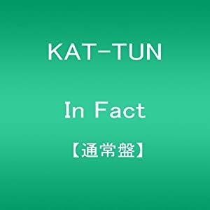 Kat-Tun - In Fact (Type B) [Japan CD] JACA-5414 by Kat-Tun (2014-06-04) [CD](中古品)