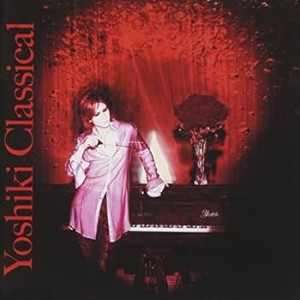 YOSHIKI CLASSICAL [CD] YOSHIKI(中古品)