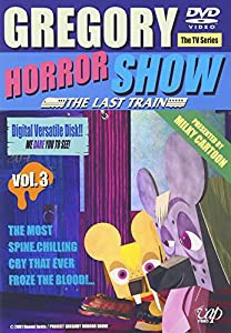 GREGORY HORROR SHOW VOL.3-THE LAST TRAIN- [DVD](中古品)