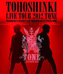 東方神起 LIVE TOUR 2012 ~TONE~(Blu-ray)※特典ポスター無(中古品)