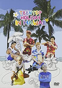 TEENTOP HOLIDAY IN HAWAII [DVD](中古品)