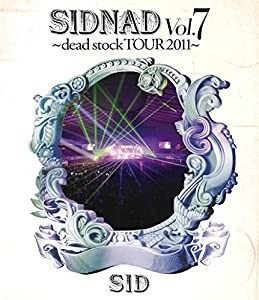 SIDNAD Vol.7 ~dead stock TOUR 2011~ [Blu-ray](中古品)