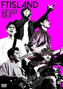 FTISLAND AUTUMN TOUR 2016 -WE JUST DO IT-[DVD](中古品)