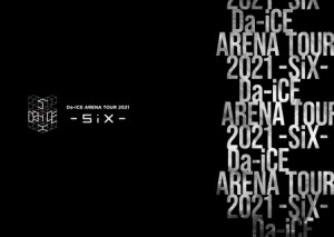 Da-iCE ARENA TOUR 2021 -SiX-(Blu-ray3枚組)(初回生産限定盤) Da-iCE(中古品)
