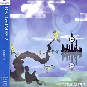 RADWIMPS2~発展途上~