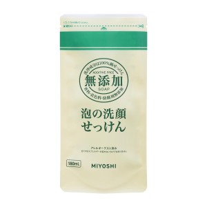 ミヨシ石鹸 無添加　泡の洗顔せっけん　詰替用　１８０ｍL ×6個セット