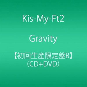 Gravity(CD+DVD)(初回生産限定盤B)