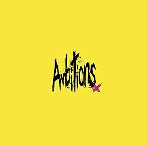 Ambitions 初回限定盤(CD+DVD)