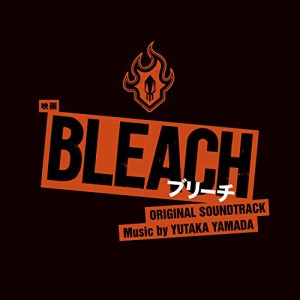 映画「BLEACH」オリジナル・サウンドトラック