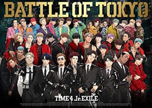 BATTLE OF TOKYO TIME4 Jr.EXILE (CD+DVD3枚組)(初回生産限定盤)