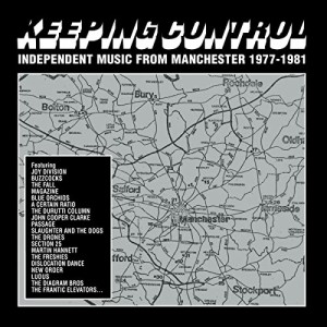 Keeping Control: Independent Music From Manchester 1977-1981 / Various